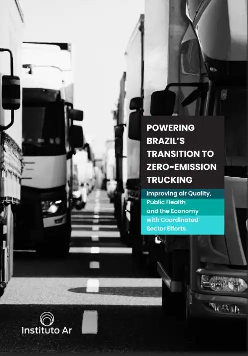 Powering Brazil’s Transition to Zero-Emission Trucking